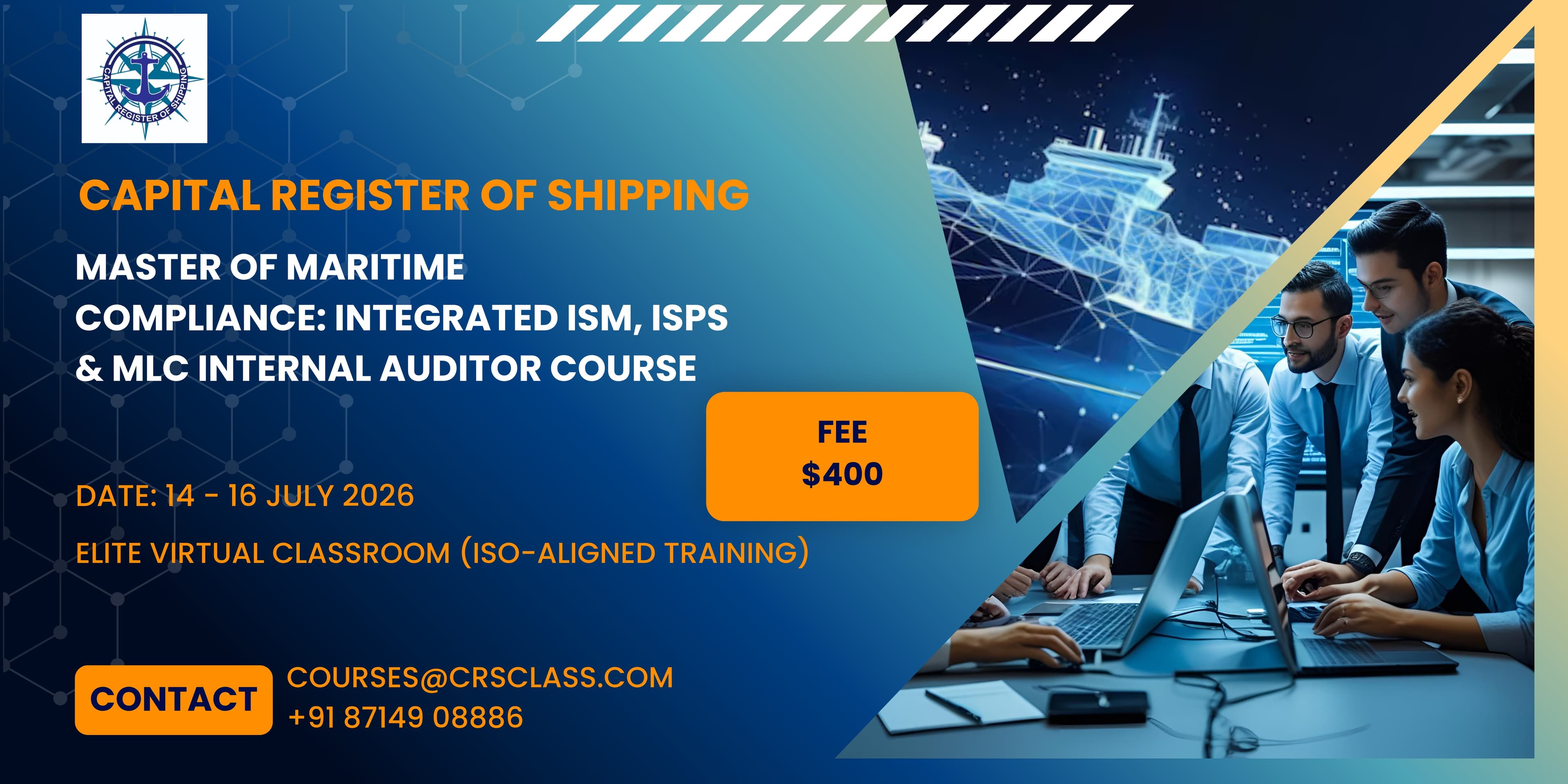 MASTER OF MARITIME COMPLIANCE: INTEGRATED ISM, ISPS & MLC INTERNAL AUDITOR COURSE